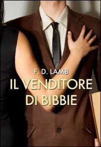 Il venditore di bibbie - F. D. Lamb