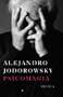 Psicomagia / Psychomagic (Spanish Edition)