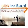 Die Weisheit Asiens - Tag f�r Tag