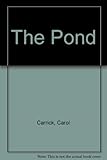 The pond