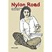 Nylon Road: Eine graphische Novelle