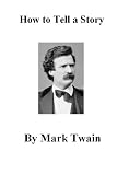How to Tell a Story and other Essays