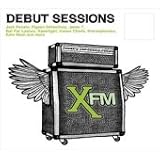 XFM The Debut Sessions