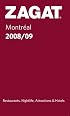 Zagat Montreal 2008/09 (Zagat Survey: Montreal) (Zagat Survey: Best of Montreal)