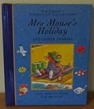 Mrs Mouse's holiday : and other stories