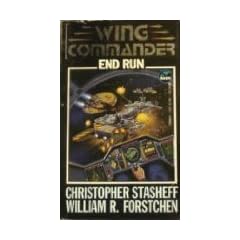 End Run (Wing Commander) by William R. Forstchen and Christopher Stasheff