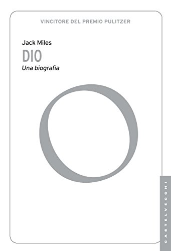 Dio. Una biografia (Le Navi) (Italian Edition)
