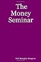 The Money Seminar