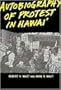 Autobiography of Protest in Hawai'I