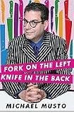 Fork on the Left, Knife in the Back