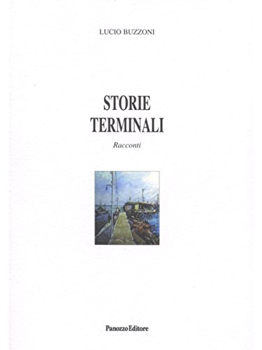 Storie terminali (Italian Edition)