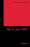 Bibliothek des Widerstands Bd 1: Der 2. Juni 1967 - Buch und DVD: Buch u. Film. Texte von: Uwe Soukup, Karl HeinzRoth, Karl-Heinz Dellwo. Filme auf ... Kamera: Nachrichten 3. Juni bis 9. Juni 1967