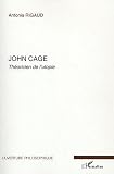 Revue L'Harmattan  / John Cage : Théoricien de l'utopie