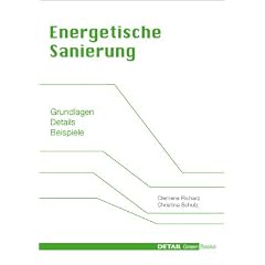Energetische Sanierung: Grundlagen - Details - Beispiele