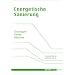 Energetische Sanierung: Grundlagen - Details - Beispiele