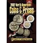 2007 North American Coins & Prices: A Guide to U.S., Canadian and Mexican Coins (North American Coins and Prices)