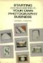 Starting and Succeeding in Your Own Photographic Business