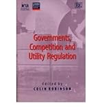 Governments, competition and utility regulation