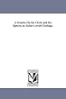 A Treatise on the Circle and the Sphere, by Julian Lowell Coolidge.