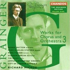 Grainger: Works for Chorus and Orchestra, 3