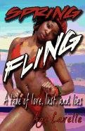 spring fling a tale of love lust and lies