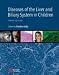Books : Diseases of the Liver and Biliary System in Children