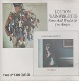 Fame and Wealth/I`m Alright