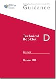 Building Regulations (Northern Ireland) 2012 guidance : technical booklet. D, Structure