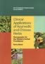 Clinical applications of Ayurvedic and Chinese herbs: monographs for the western herbal practitioner