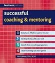 Successful Coaching and Mentoring (Business Partners)