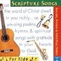 Psalms, Hymns & Spiritual Songs for Kids Volume 2