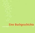 Eine Buchgeschichte