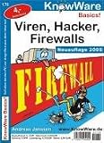 Viren Hacker Firewalls. Sicherheit am PC