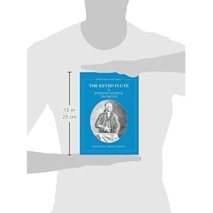 The Keyed Flute by Johann George Tromlitz (Early Music Series)