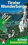 Tiroler Wanderberge. 50 Touren zwischen Silvretta und Kaiser