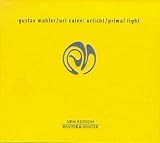Uri Caine -  Mahler: Urlicht - Primal Light / Caine, Bensoussan, et al.