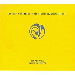 Mahler Urlicht Primal Light Caine Bensoussan et al. by Michael Formanek, Larry Gold, Don Byron, Gustav Mahler, and Joey Baron