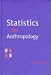 Statistics for Anthropology