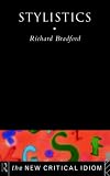 The New Critical Idiom : Stylistics