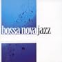 Best of Bossa Nova Jazz