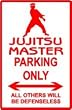 JUJITSU PARKING sign * street martial arts