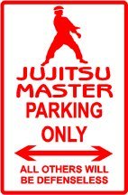 JUJITSU PARKING sign * street martial arts