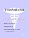 Book Lymphedema - A Medical Dictionary, Bibliography, and Annotated Research Guide to Internet References