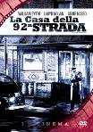 Casa Della 92 Strada (La)