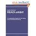 REACh erkl�rt!: Ein verst�ndlicher Begleiter f�r den Vollzug der EU-Chemikalienverordnung