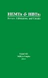 HEMTs and HBTs: Devices, Fabrication, and Circuits (Artech House Antennas and Propagation Library)