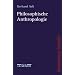Philosophische Anthropologie