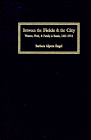 Between the Fields and the City: Women, Work, and Family in Russia, 18611914