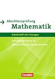 Produkt-Bild: Abschlusspr&uuml;fung Mathematik - Sekundarstufe I - Mecklenburg-Vorpommern - Neubearbeitung: Arbeitsheft mit eingelegten L&ouml;sungen