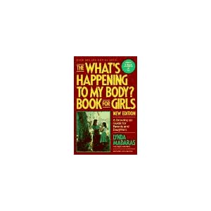 The What's Happening to My Body? Book for Boys: A Growing Up Guide for Parents and Sons